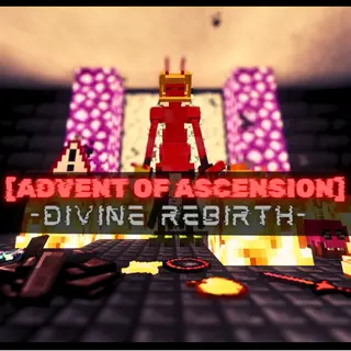 [Advent of Ascension] -Divine Rebirth-