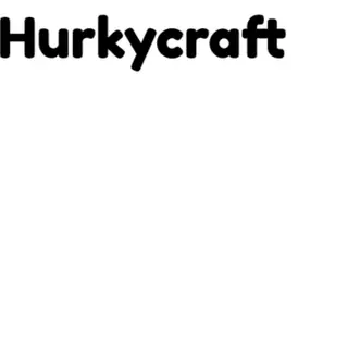 Hurkycraft