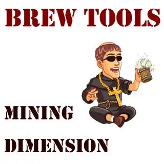 BrewTools - Mining Dimension