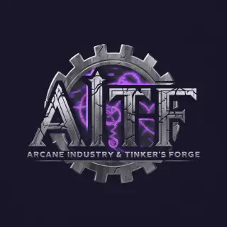 Arcane Industry and Tinker's Forge (AITF)