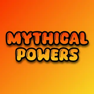 Mythical Powers
