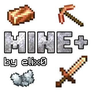 Mine+ (Forge/NeoForge)