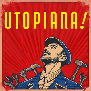Utopiana!