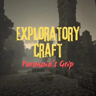 ExploratoryCraft: Paranoia's Grip