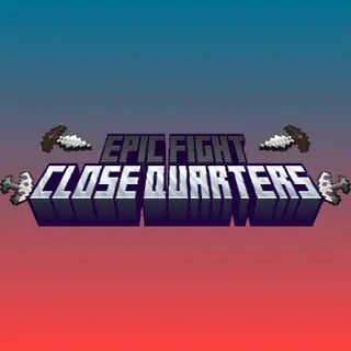 Epic Fight - Close Quarters
