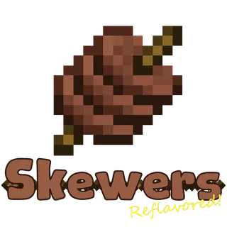 Skewers Reflavored