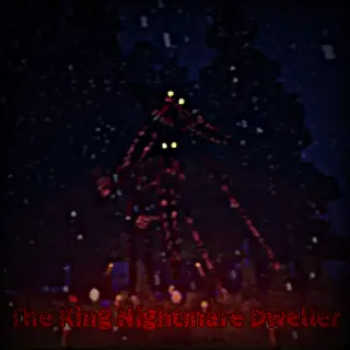 The Nightmare Dweller King