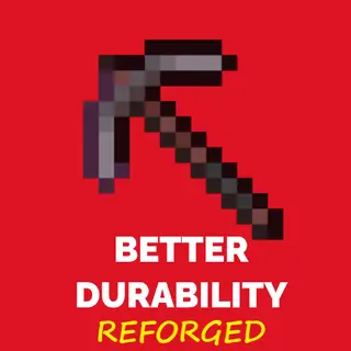 Better Durability Reforged