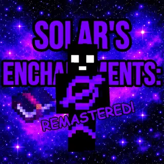 Solar's Enchantments: Remastered