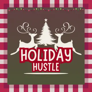 Holiday Hustle