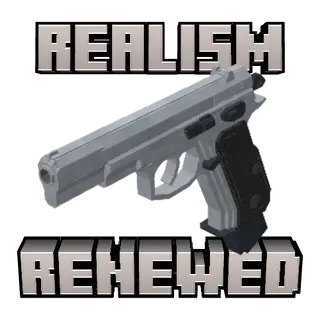 Realism Renewed | GunsCraft |