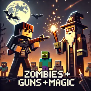 ZOMBIES + GUNS + MAGIC