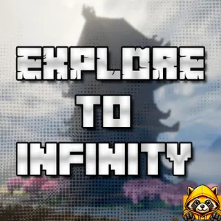Explore to Infinity