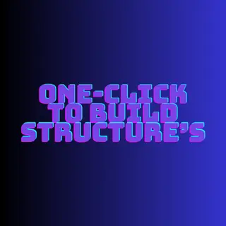 One-Click To Build Structure's