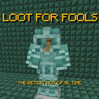 Loot For Fools