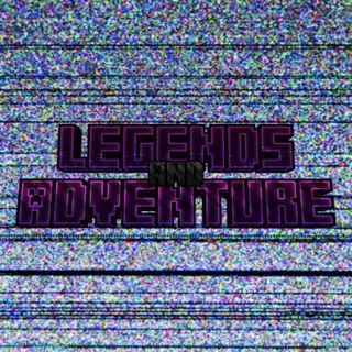 Legends And Adventure