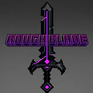 Rough Blade