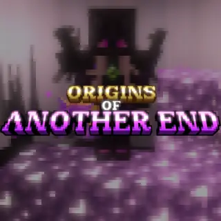 Origins of Another End