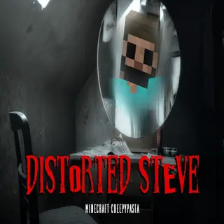 The Distorted Steve