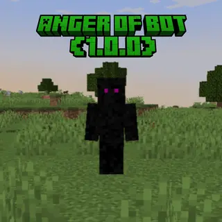 Anger Of Bot