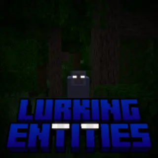 Lurking Entities
