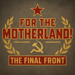 For The Motherland!:The Final Soviet Front (FTM:TFSF)