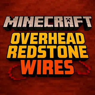 Overhead Redstone Wires