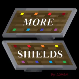 More Shields
