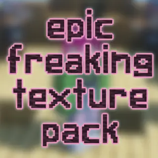 Epic Freaking Textures