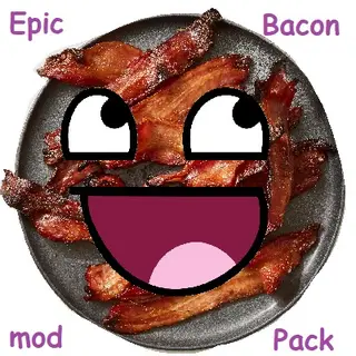 Epic Bacon Pack (Voice/Treecapitator)