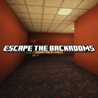 Escape The Backrooms | Soundtracks for levels
