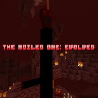 The Boiled One: Evolved