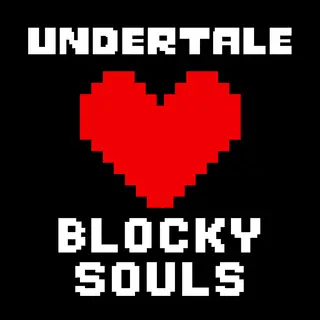UNDERTALE: BLOCKY SOULS