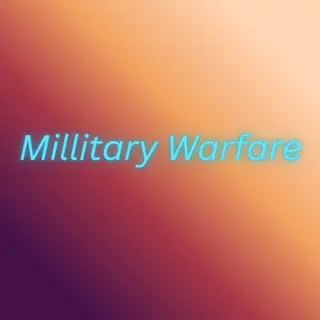 Millitary Warfare