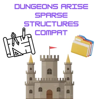 Dungeons Arise Sparse Structures compat