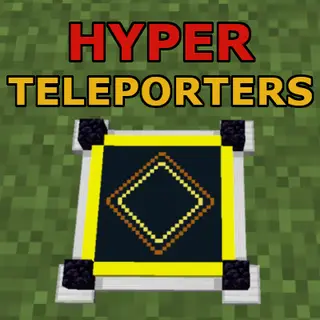 Hyper Teleporters