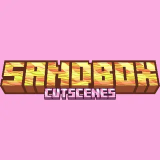 Sandbox Cutscenes
