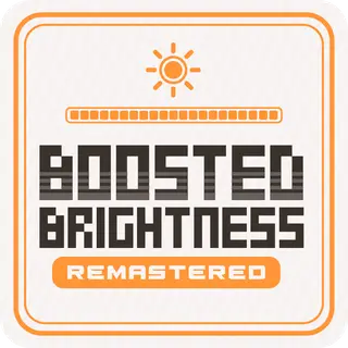 Boosted Brightness Remastered