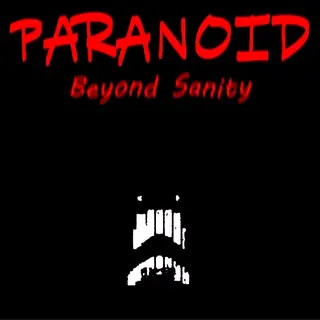 PARANOID - Beyond Sanity