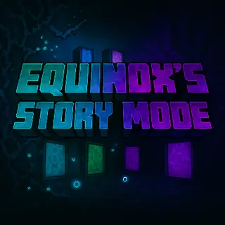 Equinox's Story Mode Mode Blocks And Other Utilities