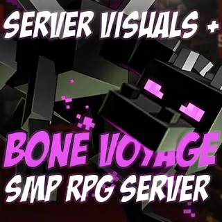 [Visuals +] Bone Voyage MC - Official Server Visuals List