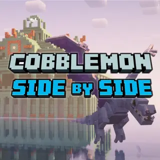 Cobblemon, Side by Side! (EARLY ACCESS)