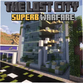 The Lost City X Superb Warfare