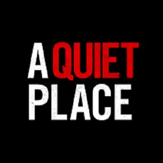 A Quiet Place - Shhhh!
