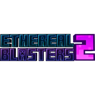 ETHEREAL BLASTERS 2: ENGAGED AND REBORN