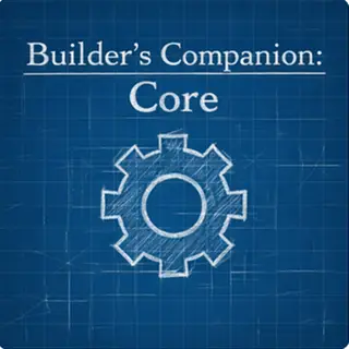 Builders Companion: Core
