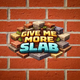 Give me More Slab (GMS)