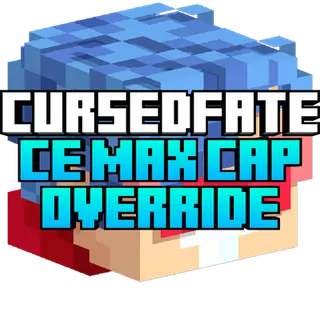 CursedFate CE MAX CAP OVERRIDE