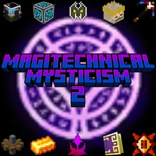 Magitechnical Mysticism 2