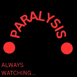 PARALYSIS A Nightmare Experience